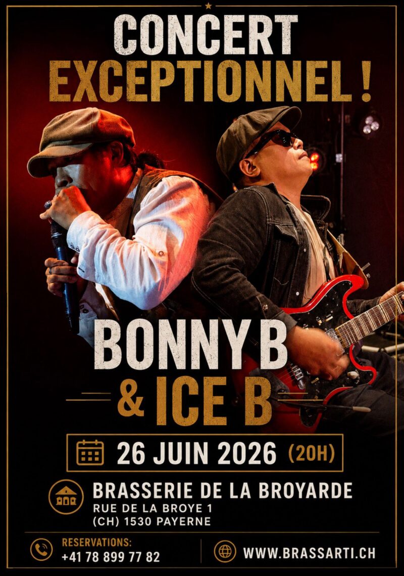 Concert exceptionnel de Bonny B et Ice B le 26 juin 2026 à la Brasserie de la Broyarde à Payerne, Suisse, à 20h. Réservations disponibles en ligne.