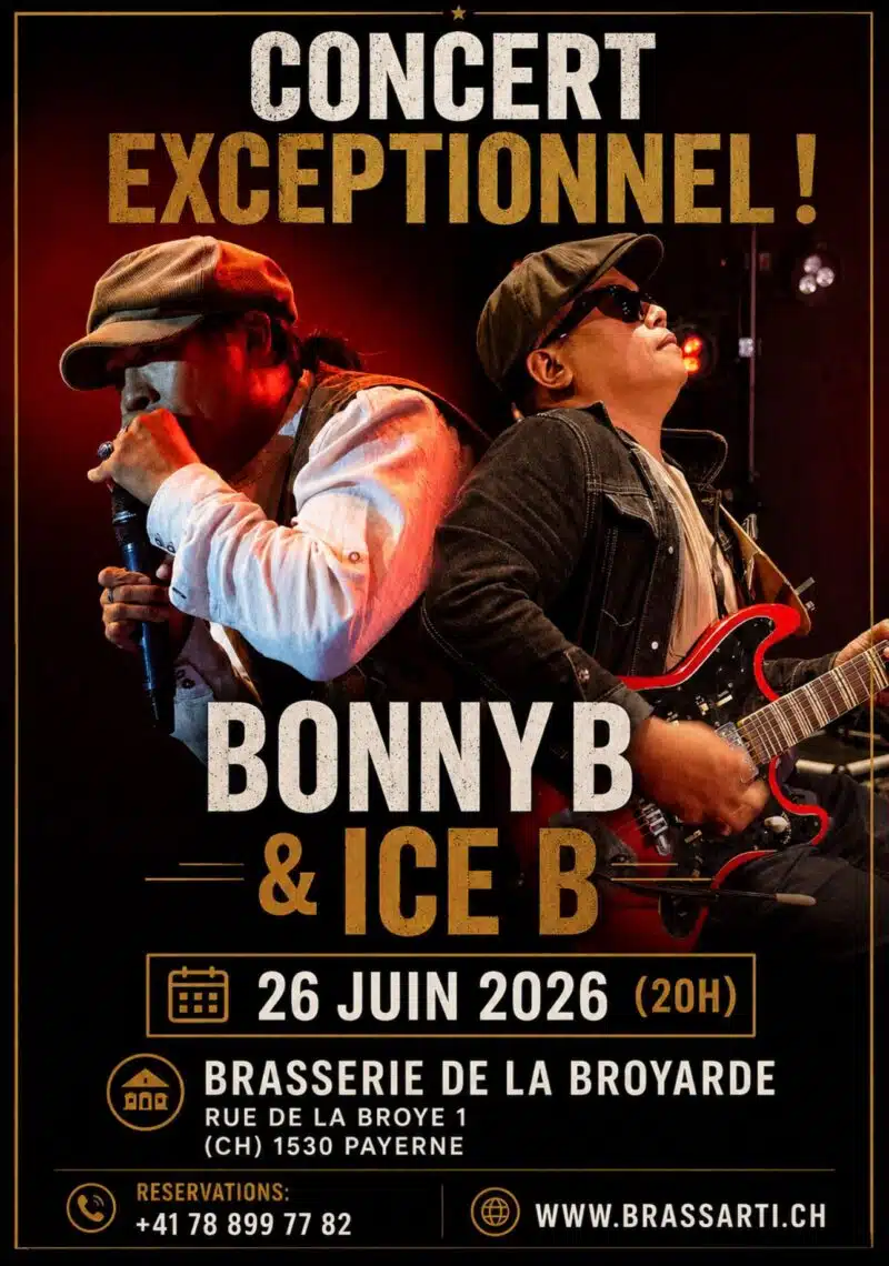 Concert exceptionnel de Bonny B et Ice B le 26 juin 2026 à la Brasserie de la Broyarde à Payerne, Suisse, à 20h. Réservations disponibles en ligne.